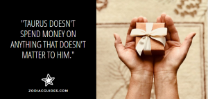 male hands holding a wrapped present with a quote about Taurus men and spending money