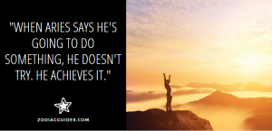 man standing on a mountaintop at sunset with a quote about aries men and achieving goals
