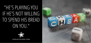 letters spelling the word cheap with a quote about leo men not spending money on you