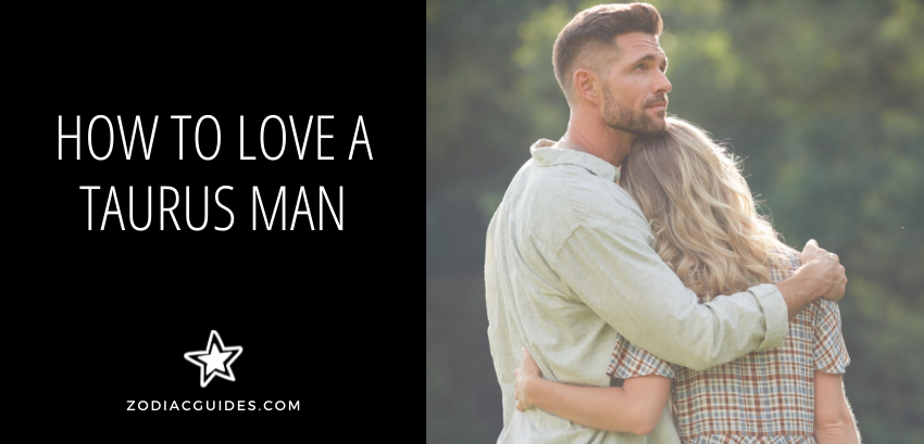 how to love a taurus man
