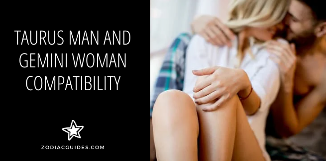 taurus man and gemini woman compatibility