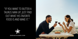 couple eating dinner with a quote about making a taurus man his favorite meal to win him over