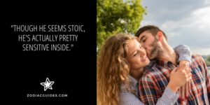 man kissing a woman on the cheek with a quote about taurus being sensitive