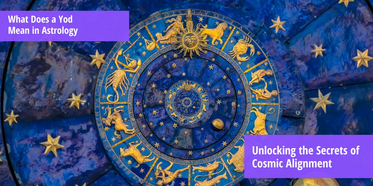 What Does a Yod Mean in Astrology Unlocking the Secrets of Cosmic